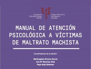 Vocalia d'Igualtat i G&egrave;nere: Document d'inter&egrave;s: &ldquo;Manual d&rsquo;atenci&oacute; psicol&ograve;gica a v&iacute;ctimes de maltractament masclista&rdquo;