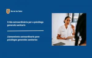 Crida extraordin&agrave;ria per a cobrir places de Psic&ograve;leg/oga General Sanit&agrave;ri/a del Servei de Salut de les Illes Balears