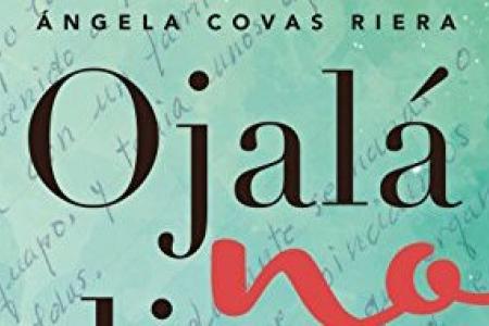 Presentaci&oacute; del llibre &ldquo;Ojal&aacute; no digas ojal&aacute;&rdquo; de la col&middot;legiada &Aacute;ngela Covas Riera
