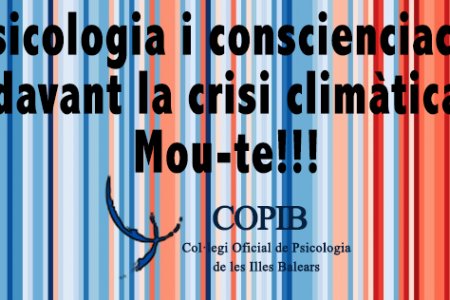 Psicolog&iacute;a y concienciaci&oacute;n frente al cambio clim&aacute;tico. &iexcl;Mu&eacute;vete!