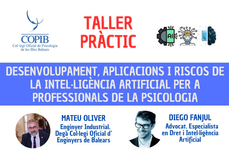TALLER: Desarrollo, aplicaciones y riesgos de la inteligencia artificial para profesionales de la psicologia